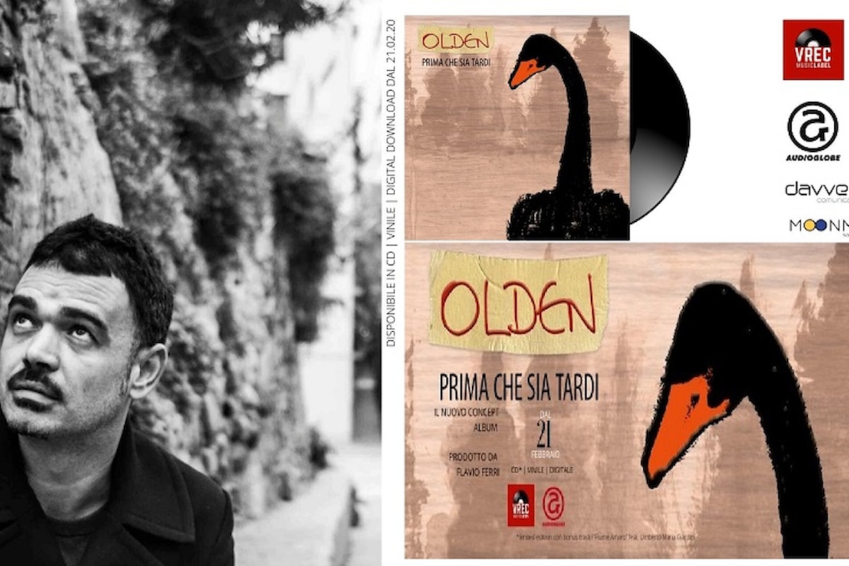 “Prima che sia tardi”, dopo il singolo Aquilone, il quinto album del cantautore Olden, su cd e vinile limited edition