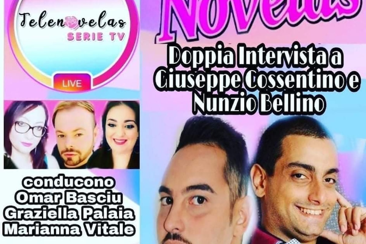 Giuseppe Cossentino e Nunzio Bellino, guest star in diretta Instagram di Telenovelaserietv