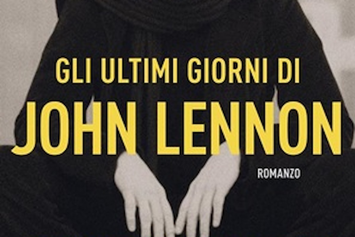 Libri, 'Gli ultimi giorni di John Lennon'