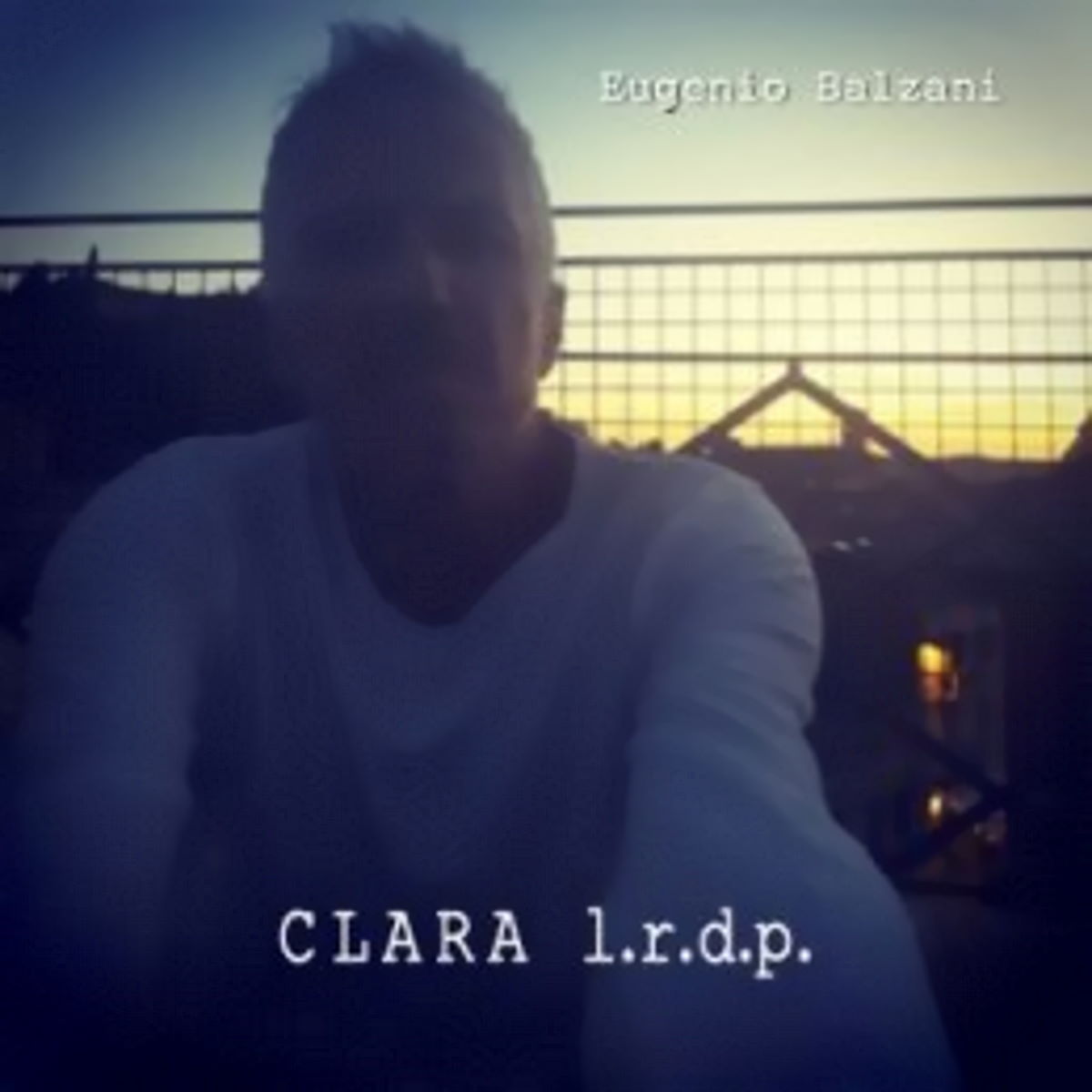 EUGENIO BALZANI, “Clara l.r.d.p.” è l’intensa ballad dedicata alla madre estratta dal nuovo album del cantautore