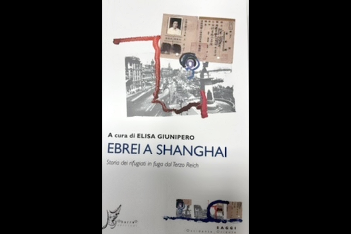 Ebrei a Shanghai: volume a cura di Elisa Giunipero