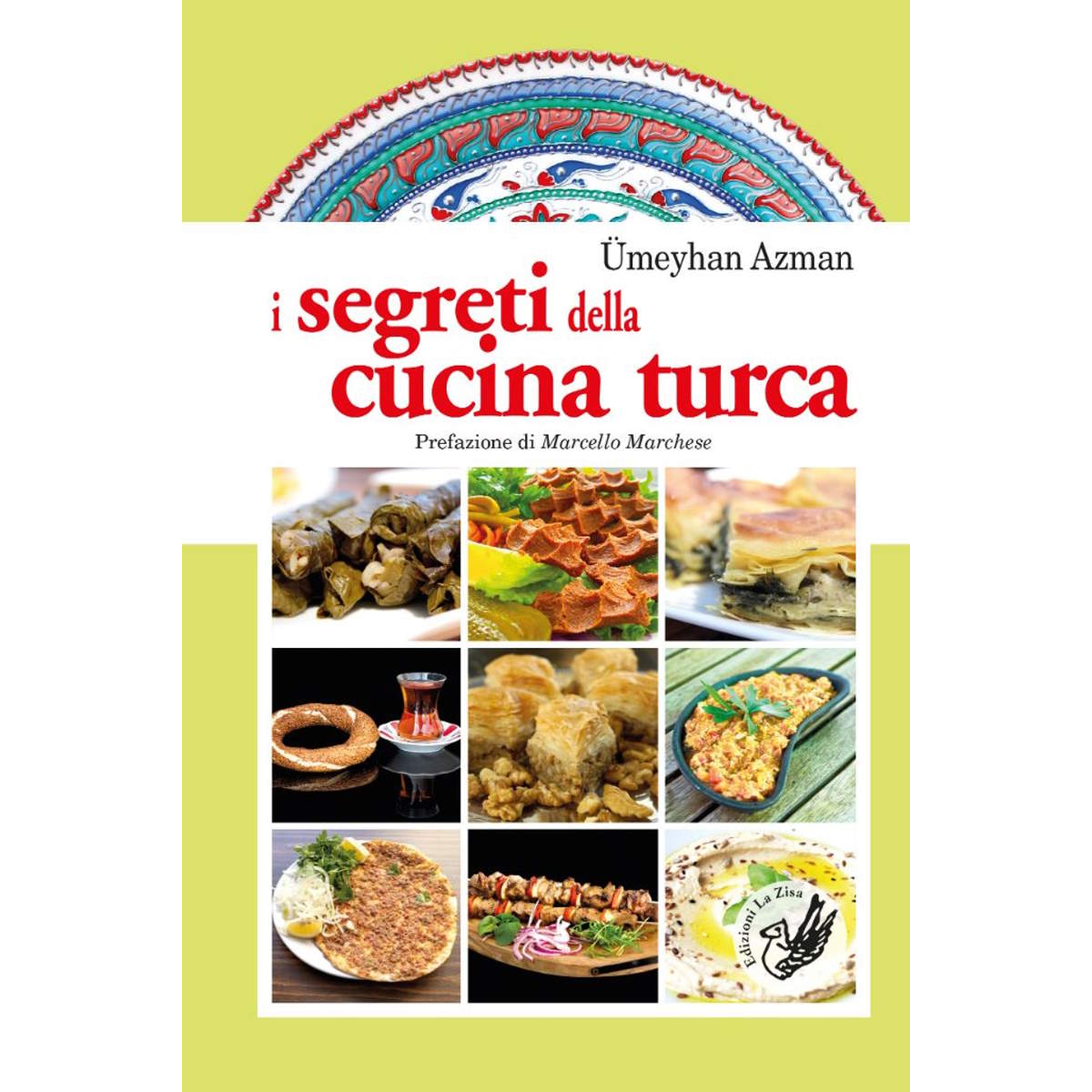 I segreti della cucina turca finalmente in un libro!