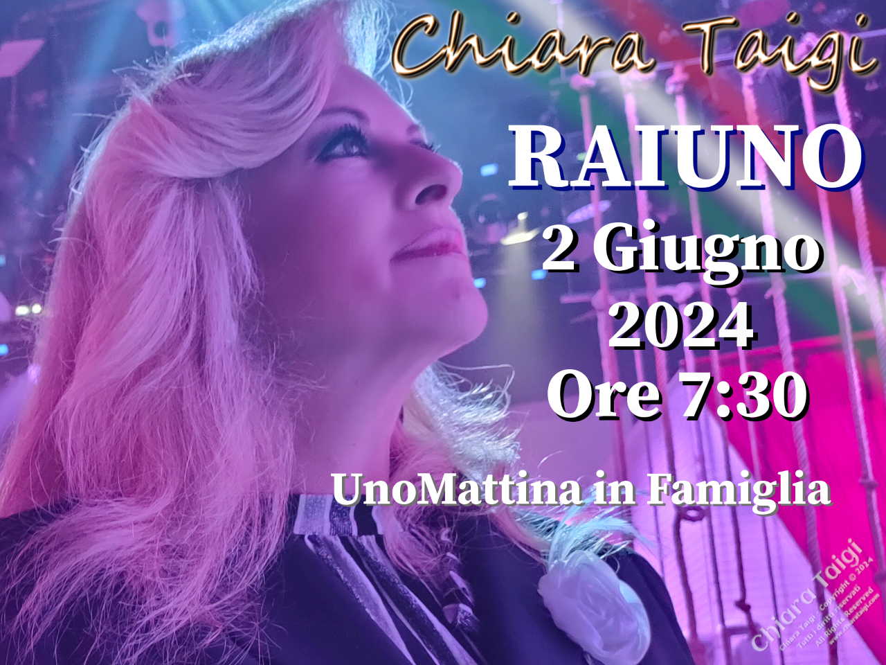 CHIARA TAIGI - Domenica 2 Giugno 2024 ore 7:30 su RAIUNO - Programma UnoMattina in Famiglia - Festa della Repubblica Italiana - Appuntamento