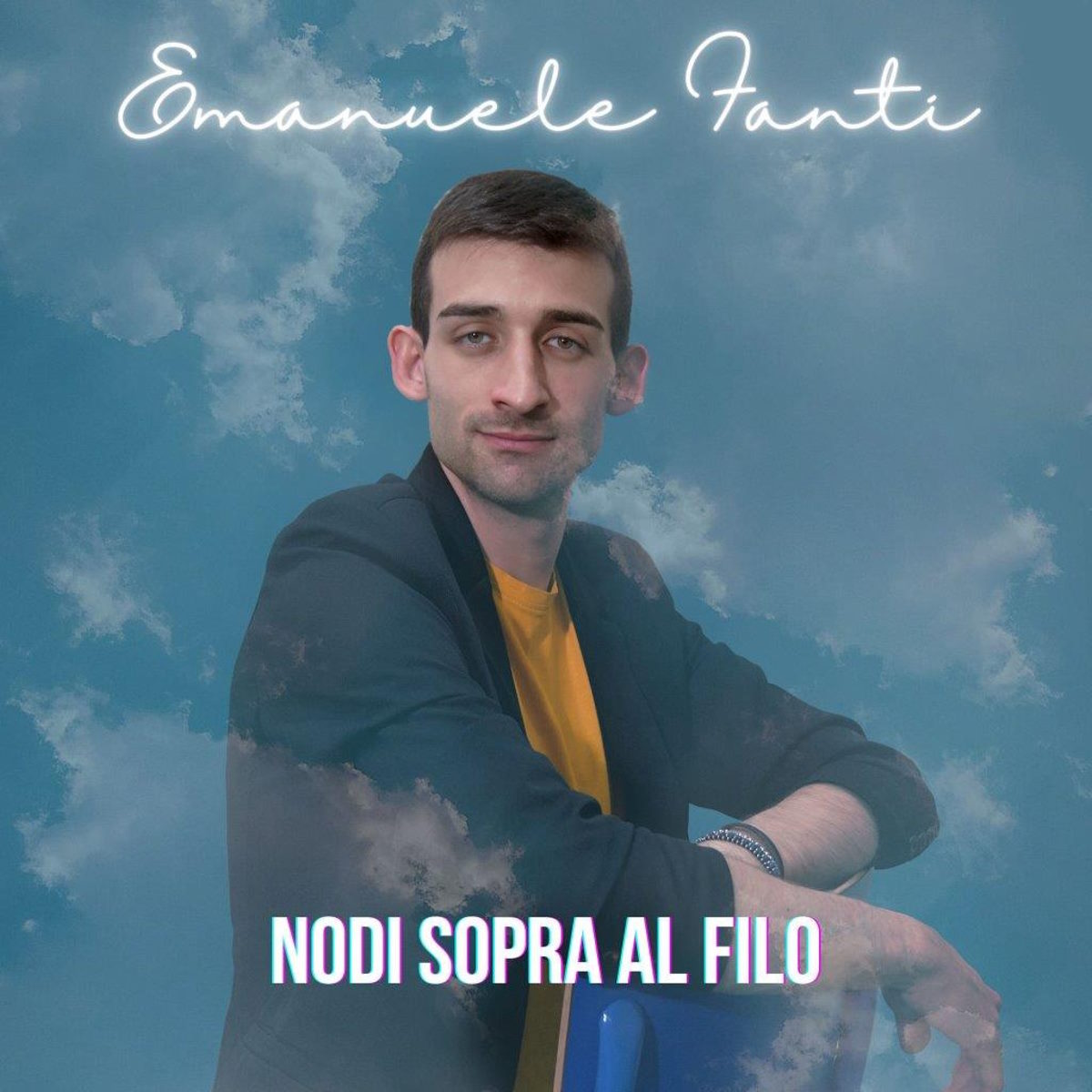 EMANUELE FANTI presenta il singolo “NODI SOPRA AL FILO”