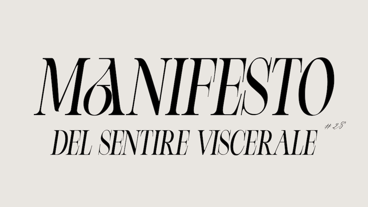 Manifesto del Sentire Viscerale