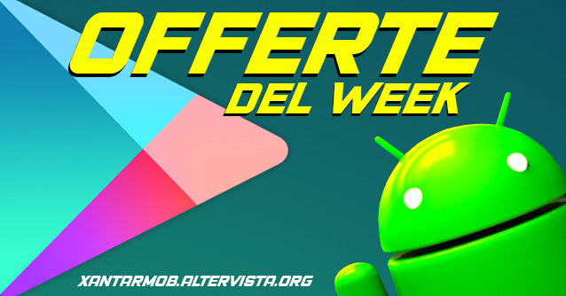 ANDROID – videogiochi e app in offerta (agg. il 22/03/2025)