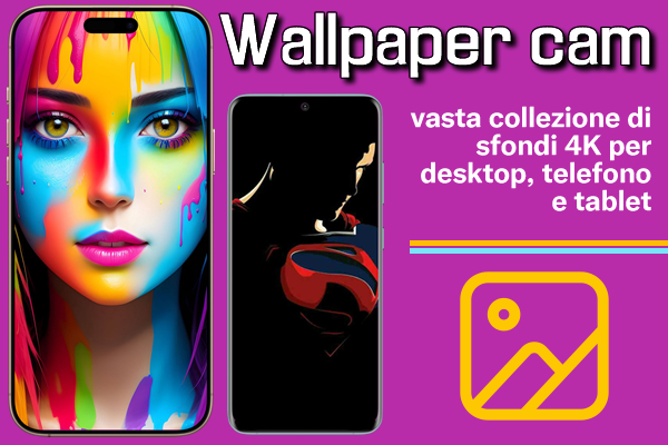 Wallpaper cam : vasta collezione di sfondi 4K per desktop, telefono e tablet - Web Apps Magazine