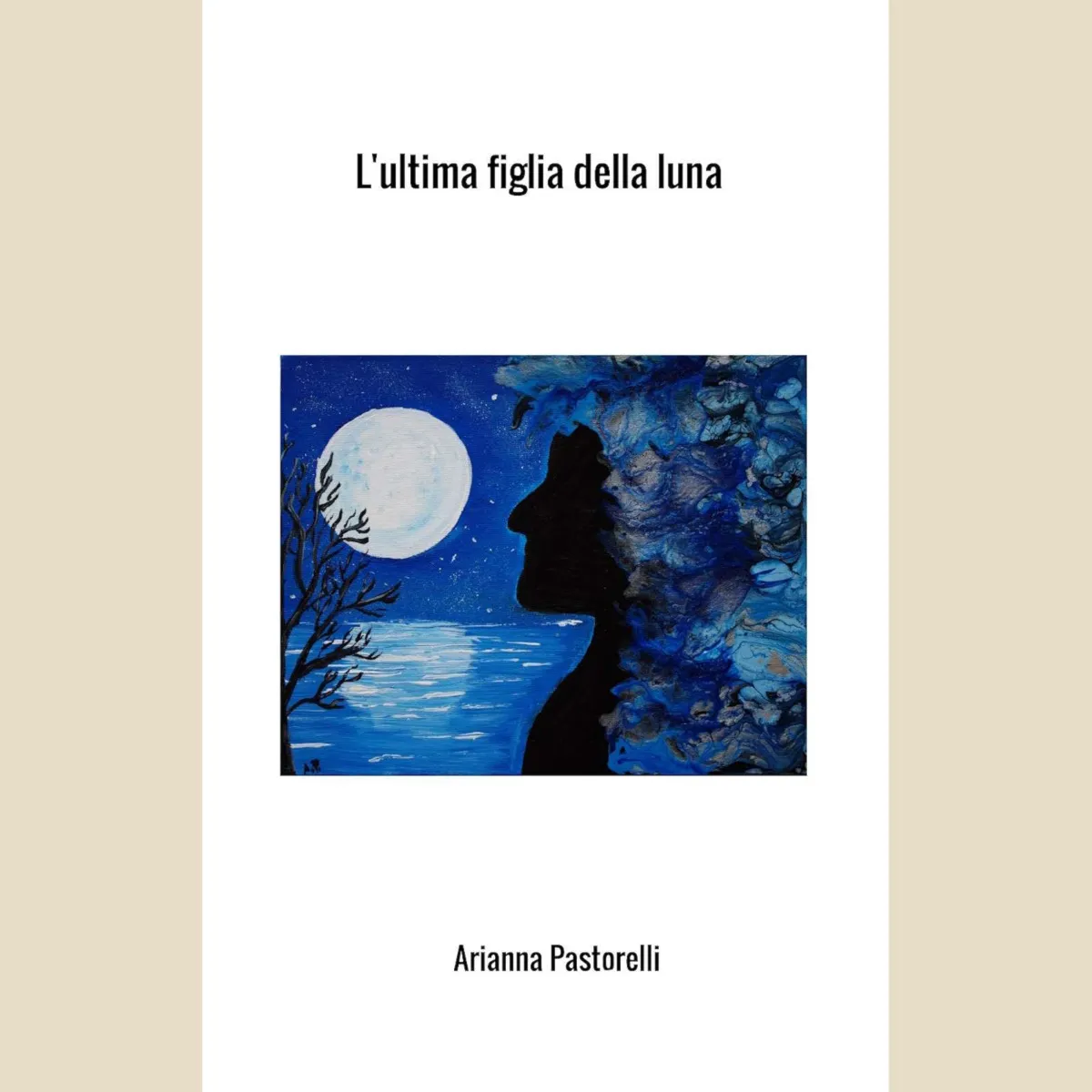 Arianna Pastorelli pubblica il romanzo “L’ultima figlia della Luna”