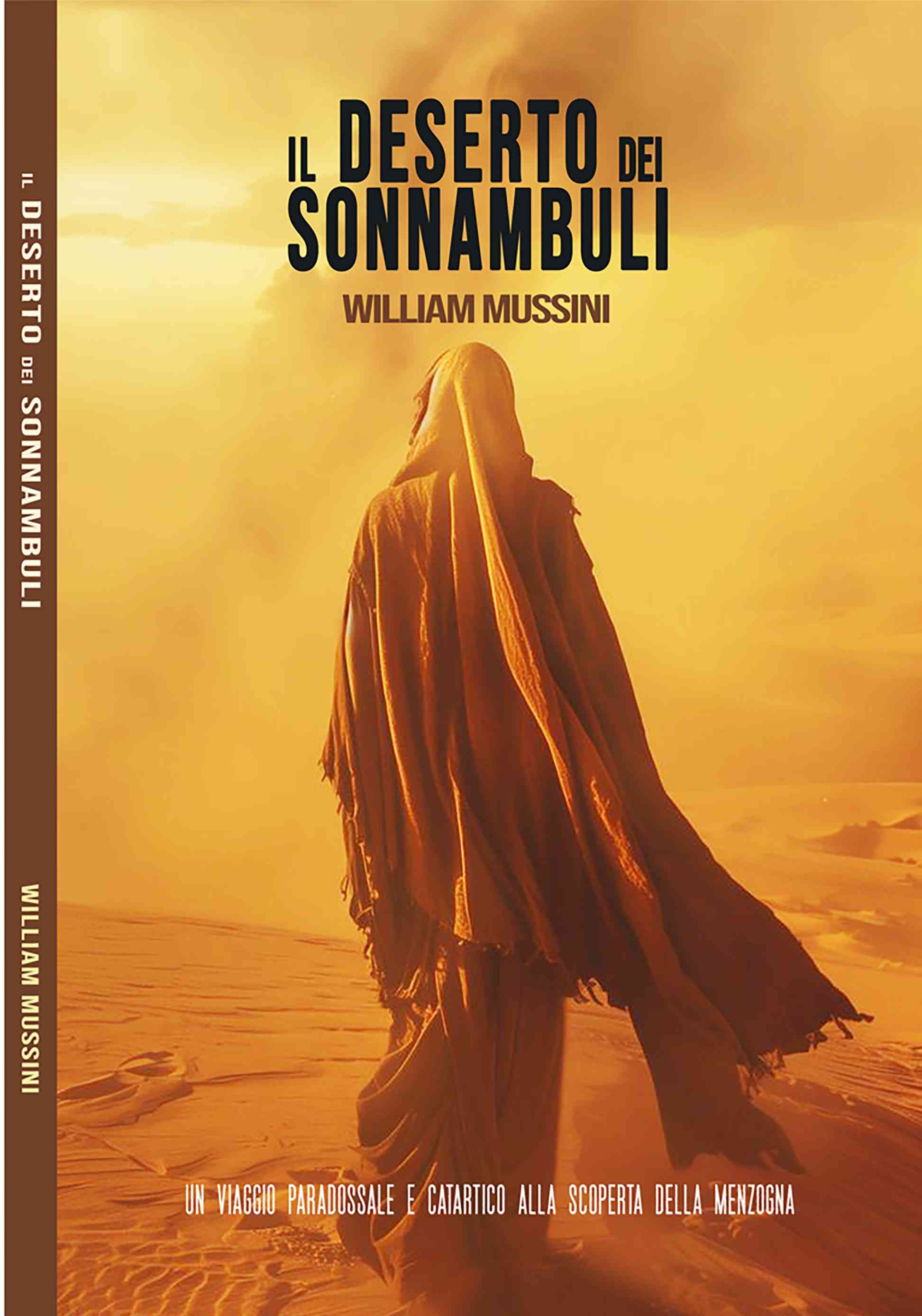 William Mussini pubblica il romanzo “Il deserto dei sonnambuli”