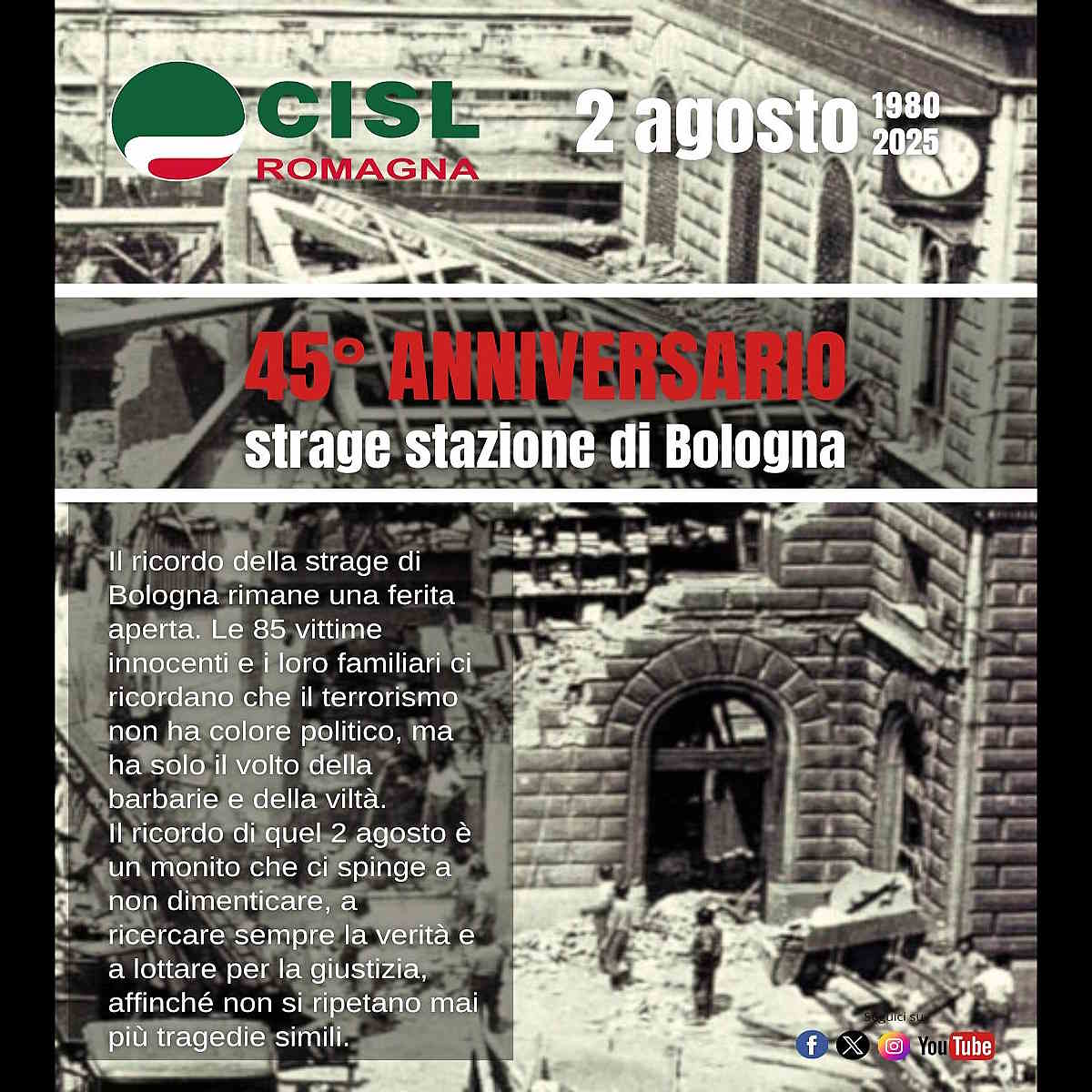 Il vergognoso tributo della CISL Romagna per il 45° anniversario della strage di Bologna