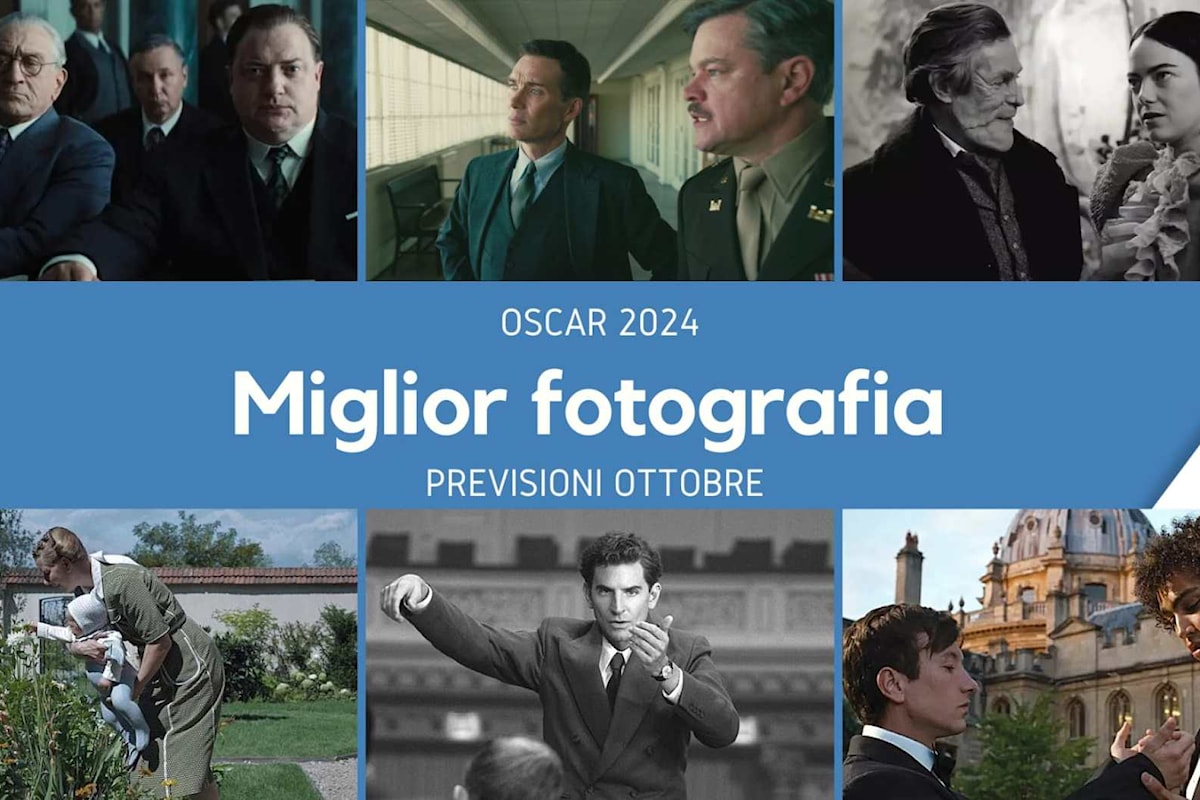 Oscar 2024: quali film favoriti per la nomination per la Miglior fotografia? (previsioni ottobre)