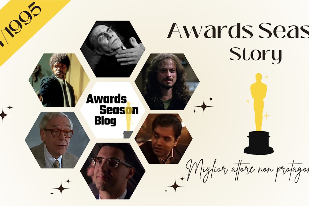 Awards Season Story: Miglior Attore non protagonista Oscar 1995