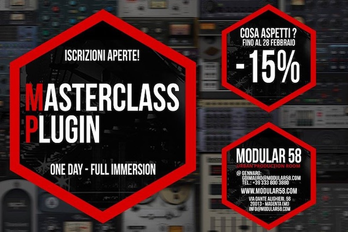 Modular 58 - Magenta (MI) presenta Masterclass Plugin (One Day). Fino al 28/02 sconto del 15%